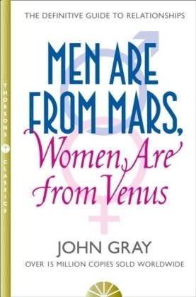 Men Are from Mars, Women Are from Venus -  John Gray
