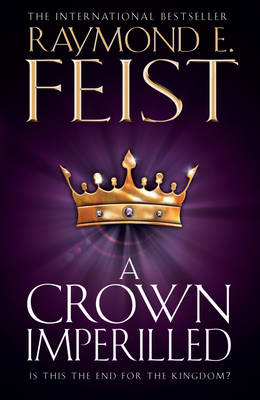 Crown Imperilled -  Raymond E. Feist