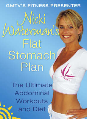 Nicki Waterman's Flat Stomach Plan -  Nicki Waterman