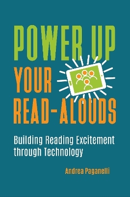 Power Up Your Read-Alouds - Andrea Paganelli