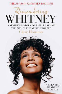 Ebook Remembering Whitney Von Cissy Houston Isbn 978 0 00 750142 7 Sofort Download Kaufen Lehmanns De