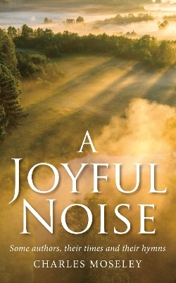 Joyful Noise - Charles Moseley