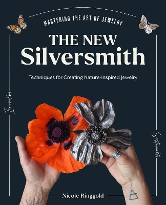 The New Silversmith - Nicole Ringgold