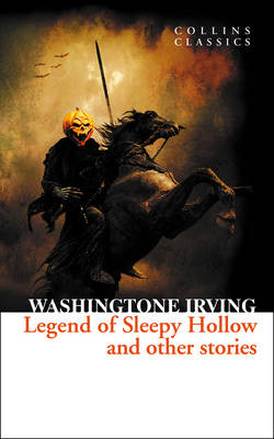 Legend of Sleepy Hollow and Other Stories -  Washington Irving
