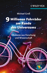 9 Millionen Fahrräder am Rande des Universums - Michael Gross