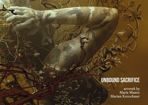 Unbound Sacrifice - Maria Mantis, Marian Kretschmer