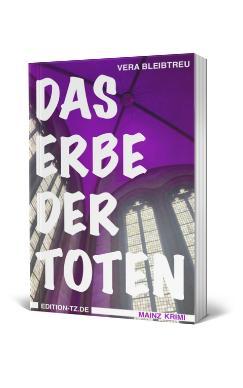 Das Erbe der Toten - Vera Bleibtreu