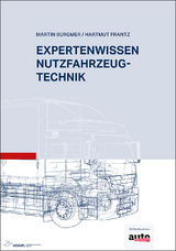 Expertenwissen Nutzfahrzeugtechnik - Burgmer, Martin; Frantz, Hartmut