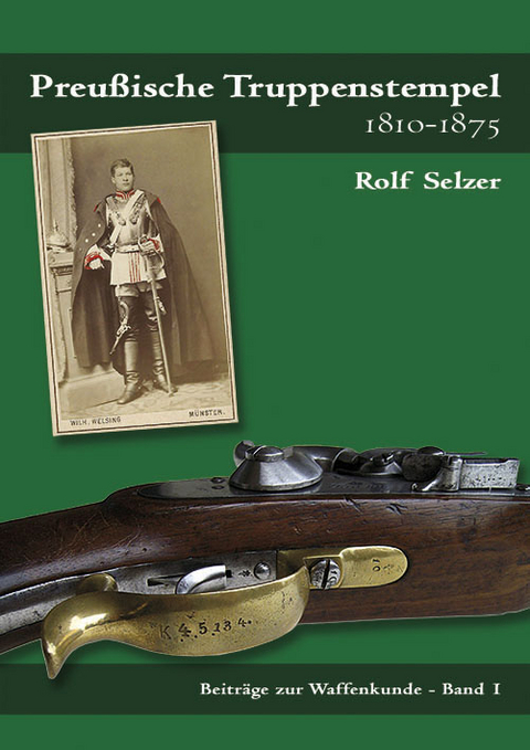 Preußische Truppenstempel 1810-1875 - Rolf Selzer