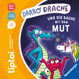 tiptoi® Darro Drache und die Sache mit dem Mut - Cee Neudert