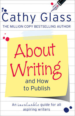 About Writing and How to Publish -  Cathy Glass