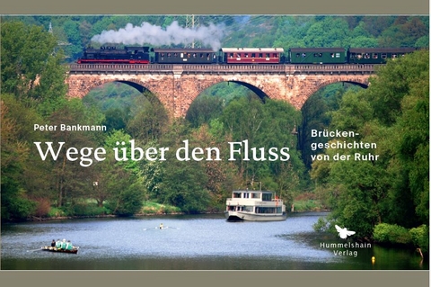 Wege über den Fluss - Peter Bankmann