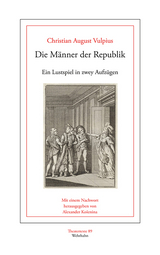 Die Männer der Republik - Christian August Vulpius