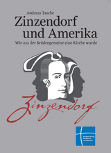 Zinzendorf und Amerika - Andreas Tasche