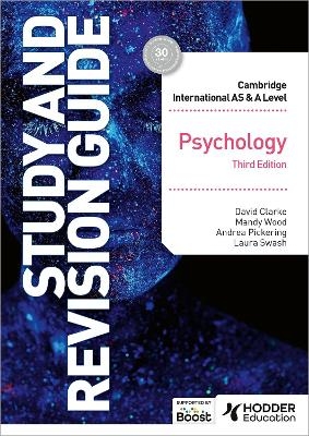 Cambridge International AS/A Level Psychology Study and Revision Guide Third Edition - David Clarke, Mandy Wood, Andrea Pickering, Dr Laura Swash