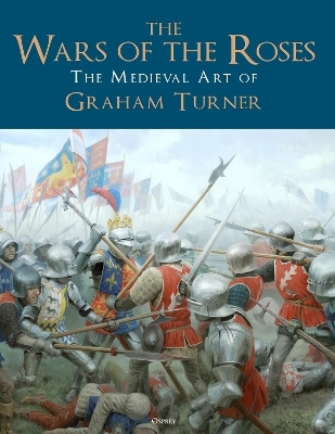 The Wars of the Roses - Mr Graham Turner