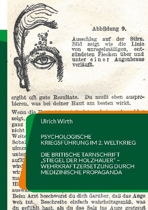 Psychologische Kriegsführung im 2. Weltkrieg - Ulrich Wirth