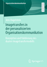Imagetransfers in der personalisierten Organisationskommunikation - Jens Hagelstein