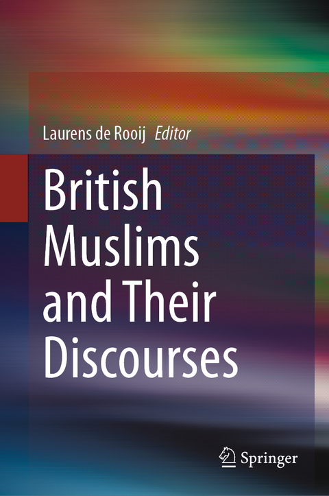 British Muslims and Their Discourses - 