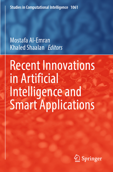 Recent Innovations in Artificial Intelligence and Smart Applications - 
