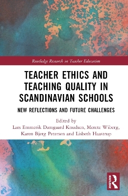 Teacher Ethics and Teaching Quality in Scandinavian Schools - 