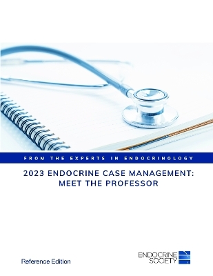 Endocrine Case Management 2023 -  Endocrine Society