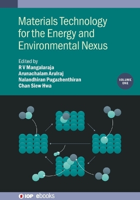 Materials Technology for the Energy and Environmental Nexus, Volume 1 - 