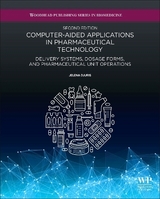 Computer-Aided Applications in Pharmaceutical Technology - Duris, Jelena