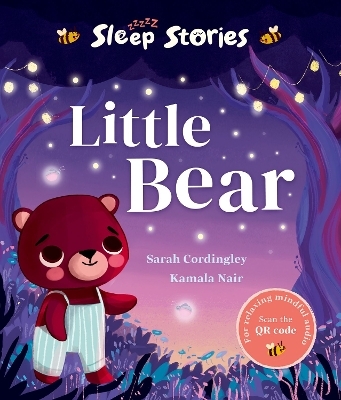 Sleep Stories: Little Bear - Sarah Cordingley