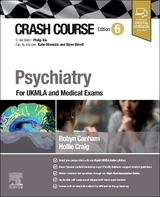 Crash Course Psychiatry - Canham, Robyn; Craig, Hollie