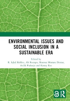 Environmental Issues and Social Inclusion in a Sustainable Era - 