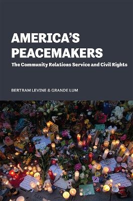 America's Peacemakers - Bertram Levine, Grande Lum