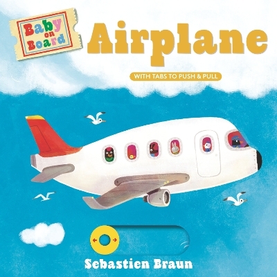 Baby on Board: Airplane - Sebastien Braun