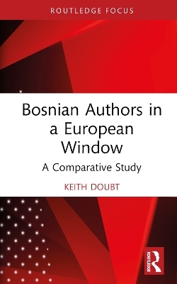 Bosnian Authors in a European Window - Keith Doubt