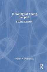 Is Voting for Young People? - Wattenberg, Martin P.