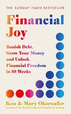 Financial Joy - Ken Okoroafor, Mary Okoroafor