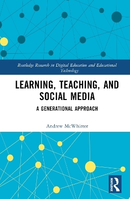 Learning, Teaching, and Social Media - Andrew McWhirter