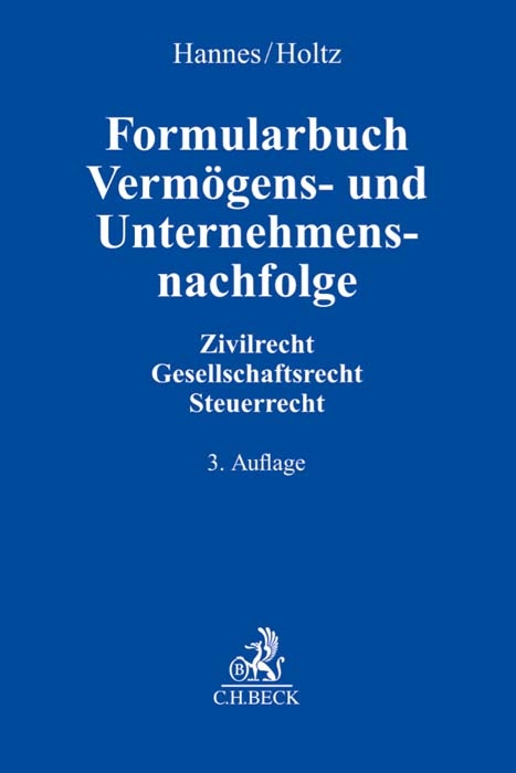 Formularbuch Vermögens- und Unternehmensnachfolge - 