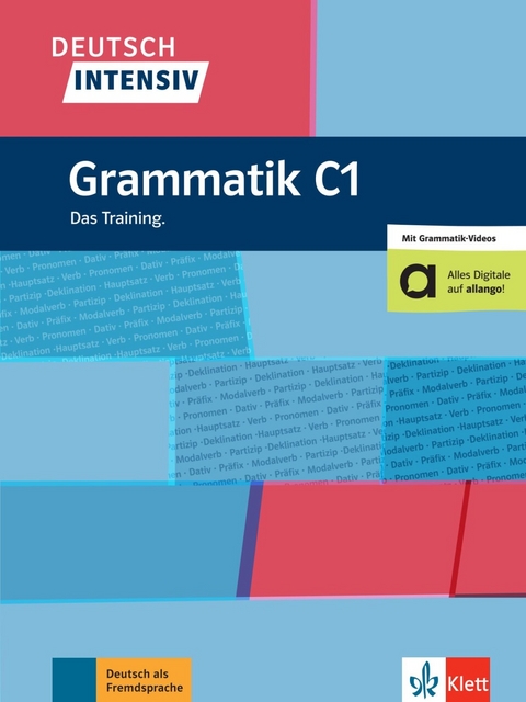 Deutsch intensiv Grammatik C1 - Angelika Füllemann