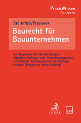 Baurecht für Bauunternehmen - Martin Stoltefuß, Sabine Przerwok