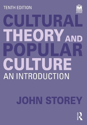 Cultural Theory and Popular Culture - John Storey