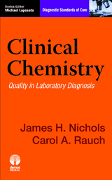 Clinical Chemistry - PhD Carol A. Rauch MD, DABCC PhD  FACB James H. Nichols