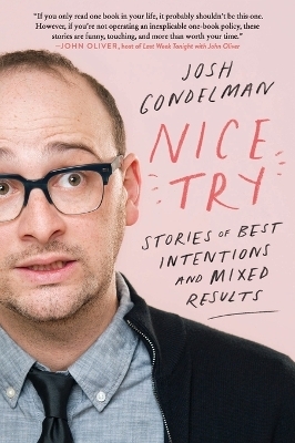 Nice Try - Josh Gondelman