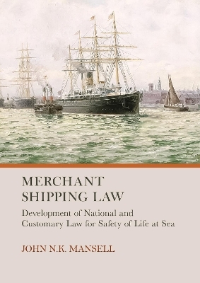 Merchant Shipping Law - John N.K. Mansell