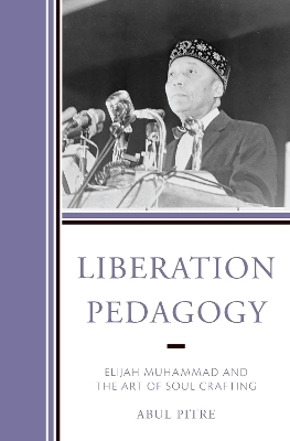 Liberation Pedagogy - Abul Pitre