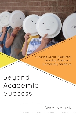 Beyond Academic Success - Brett Novick