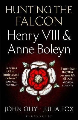 Hunting the Falcon - John Guy, Julia Fox