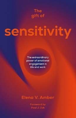 The Gift of Sensitivity - Elena V. Amber