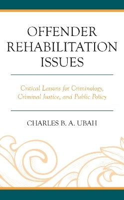 Offender Rehabilitation Issues - Charles B.A. Ubah