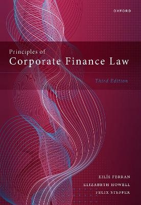 Principles of Corporate Finance Law - Eilís Ferran, Elizabeth Howell, Felix Steffek